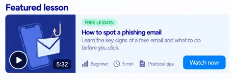 Featured lesson: How to spot a phishing email